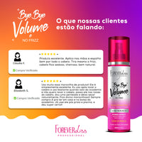 Bye Bye Volume e No Frizz Liso Mágico 200ml Forever Liss